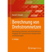 Berechnung Von Drehstromnetzen: Berechnung Stationärer Und Nichtstationärer Vorgänge Mit Symmetrischen Komponenten Und Raumzeigern