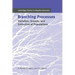 Branching Processes: Variation, Growth, and Extinction of Populations