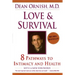 Love and Survival: The Scientific Basis for the Healing Power of Intimacy