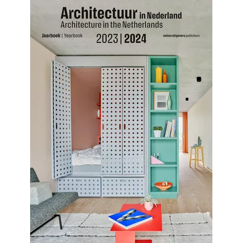 Architecture in the Netherlands: Yearbook 2023 / 2024