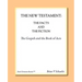 The New Testament: The Facts and The Fiction