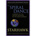 The Spiral Dance: A Rebirth of the Ancient Religion of the Goddess: 20th Anniversary Edition