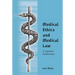 Medical Ethics and Medical Law: A Symbiotic Relationship