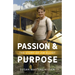 Passion and Purpose: The Story of Jim Elliot