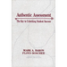 Authentic Assessment: The Key to Unlocking Student Success