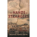 The Hands of Strangers