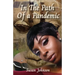 In the Path of a Pandemic