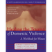 Healing the Trauma of Domestic Violence: A Workbook for Women