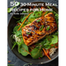 50 30-Minute Meal Recipes for Home