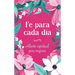 Fe Para Cada Día: Aliento Espiritual Para Mujeres