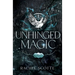 Unhinged Magic