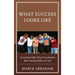 What Success Looks Like: Increasing High School Graduation Rates Among Males of Color
