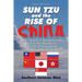Sun Tzu and the Rise of China: Why Taiwan Is Being Forced Back to the Mainland, the Fall of Hong Kong and Other Collected Essays
