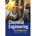 Chemical Engineering: An Introduction