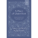 A Place of Quiet Rest: Finding Intimacy with God Through a Daily Devotional Life