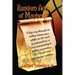 Random Acts Of Mayhem: Odyssey through an urban landscape; while on the road to redemption, a once-overprivleged athlete encounters life's harsh and u
