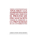 Límites Constitucionales Aplicables a la Administración Tributaria Durante El Proceso de Fiscalización Versus El Derecho a la Privacidad de Los Contri