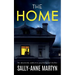 THE HOME an absolutely addictive psychological thriller