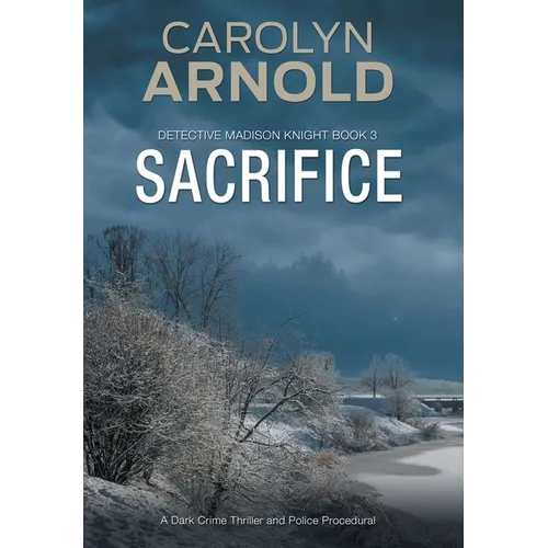 Sacrifice: A Dark Crime Thriller and Police Procedural