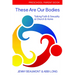 These Are Our Bodies: Preschool Parent Book: Talking Faith & Sexuality at Church & Home