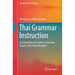 Thai Grammar Instruction: A Comprehensive Guide to Structure, Usage, and Cultural Insights