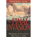 The Final Invasion: Plattsburgh, the War of 1812's Most Decisive Battle