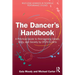 The Dancer's Handbook: A Practical Guide to Reimagining Dance, Body, and Society by OFEN Co-Arts