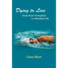 Dying to Live: From Heart Transplant to Abundant Life