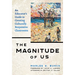 The Magnitude of Us: An Educator's Guide to Creating Culturally Responsive Classrooms