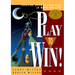 Play to Win: Choosing Growth Over Fear in Work and Life