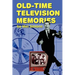 Old-Time Television Memories