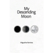 My Descending Moon