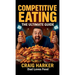 Competitive Eating: The Ultimate Guide