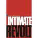 Intimate Revolt: The Powers and Limits of Psychoanalysis