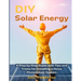 DIY Solar Energy: A Step-by-Step Guide with Tips and Tricks for Installing a Home Photovoltaic System