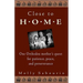 Close to Home: One Orthodox Mother's Quest for Patience, Peace, and Perseverance