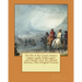 The life of Kit Carson, hunter, trapper, guide, Indian agent, and colonel U.S.A. By: Edward Sylvester Ellis (Original Version)