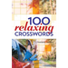 100 Relaxing Crosswords