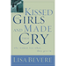 A Kissed the Girls and Made Them Cry: Why Women Lose When They Give in