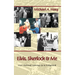 Elvis, Sherlock & Me (hardback)