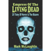 Empress Of The Living Dead: 25 Tales Of Horror & The Bizarre
