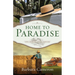 Home to Paradise: The Coming Home Series Book 3