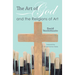 The Art of God and the Religions of Art