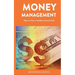 Money Management: Ways to Have a Healthy Financial Life