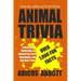 Animal Trivia: A Massive Collection of Animal Fun Facts, Anecdotes, and Pub Quiz Trivia
