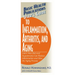 User's Guide to Inflammation, Arthritis, and Aging: Learn How Diet and Supplements Can Reduce Inflammation and Slow the Aging Process