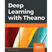 Deep Learning with Theano