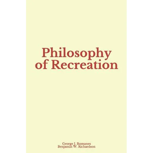 Philosophy of Recreation