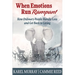 When Emotions Run Rampant: How Ordinary People Handle Loss and Get Back to Living
