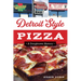 Detroit Style Pizza: A Doughtown History